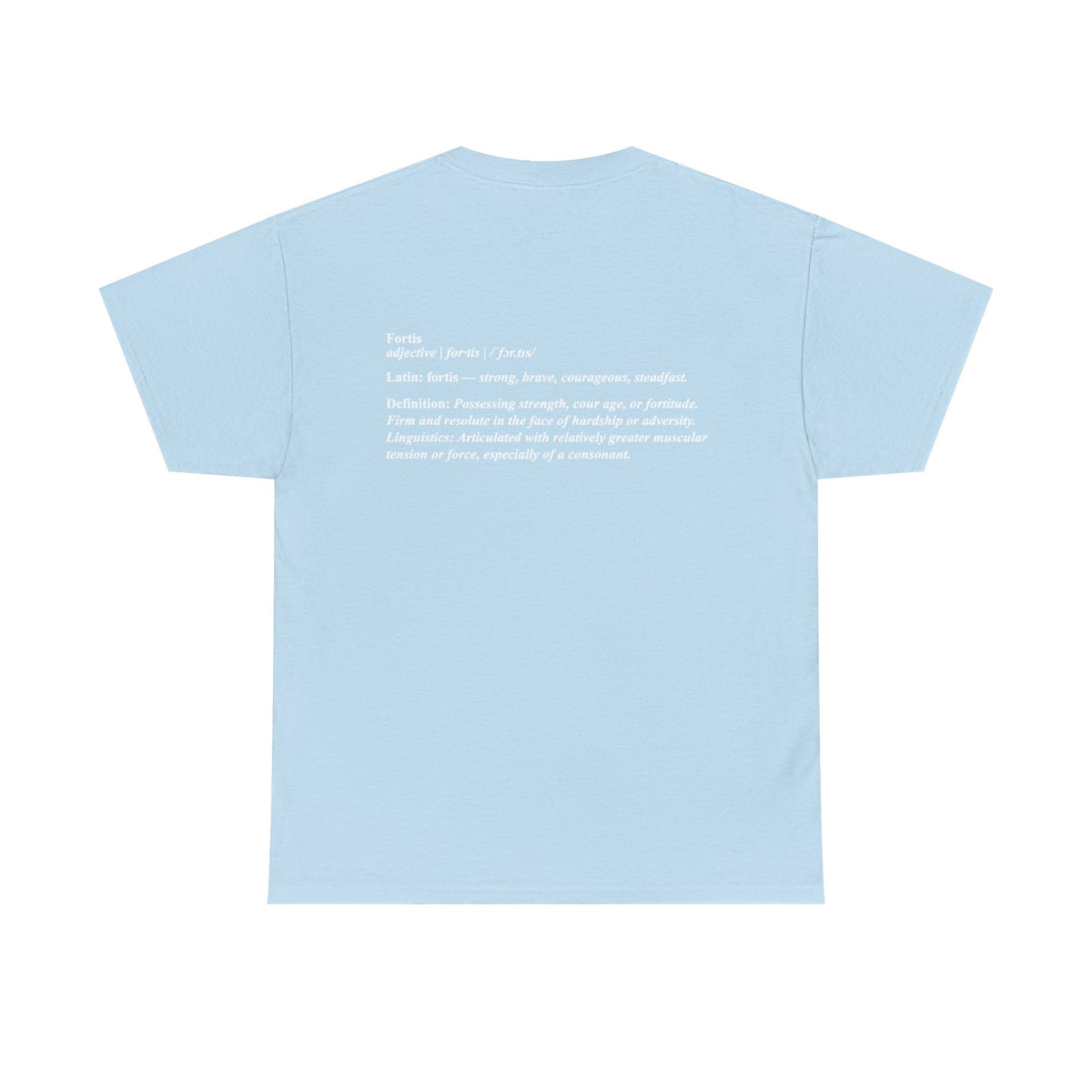 Fortis Definition T - Bold Latin-Inspired T-Shirt - Color Selection 2