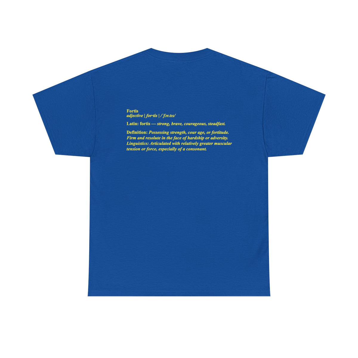Fortis Definition T - Bold Latin-Inspired T-Shirt - Color Selection 2
